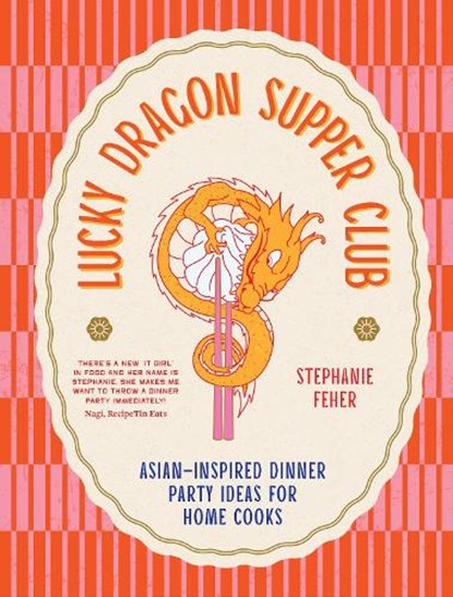 Lucky Dragon Supper Club, Stephanie Feher - Gebonden - 9781761500855