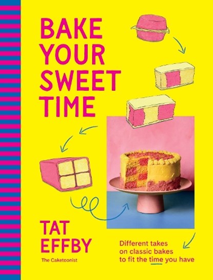 Bake Your Sweet Time, Tat Effby - Gebonden - 9781761501173