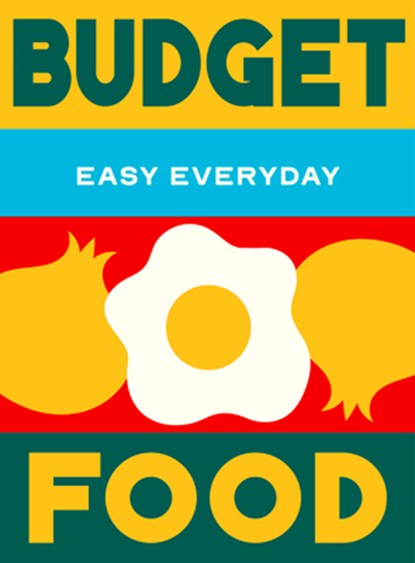 Budget Food, Murdoch Books Test Kitchen - Gebonden - 9781761501432