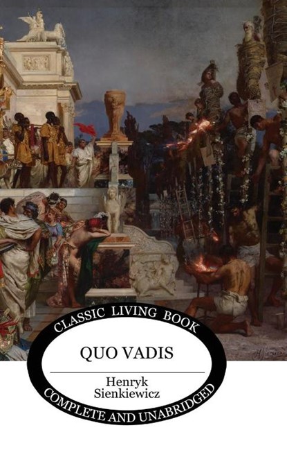 Quo Vadis, Henryk Sienkiewicz - Gebonden - 9781761531606