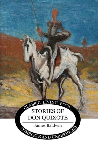 Stories of Don Quixote, James Baldwin - Paperback - 9781761532115