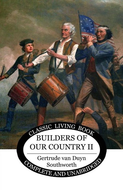 Builders of our Country II, Gertrude Van Duyn Southworth - Paperback - 9781761537646
