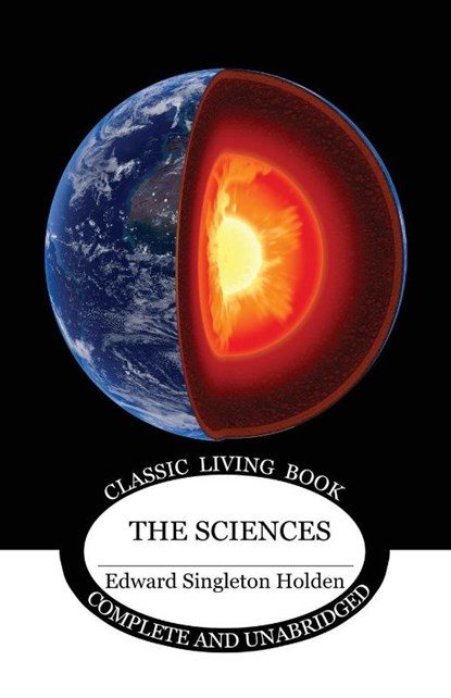 The Sciences, Edward Singleton Holden - Paperback - 9781761537929
