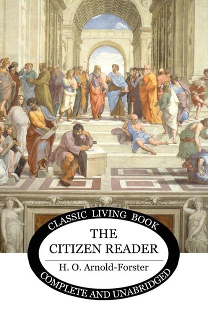 The Citizen Reader, H. O. Arnold-Forster - Paperback - 9781761538070