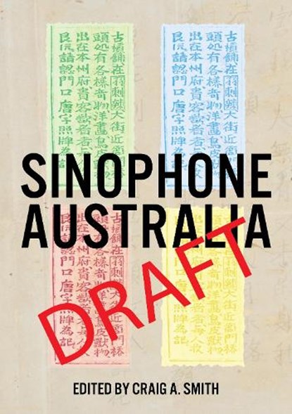 Sinophone Australia, Craig A. Smith - Gebonden - 9781761540653