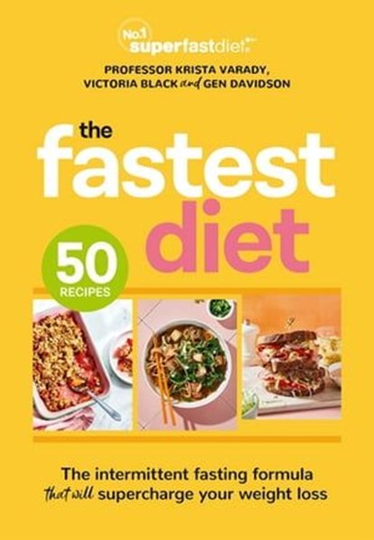 The Fastest Diet, Victoria Black ; Gen Davidson ; Krista Varady - Ebook - 9781761560095
