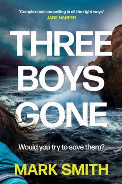 Three Boys Gone, Mark Smith - Ebook - 9781761567247