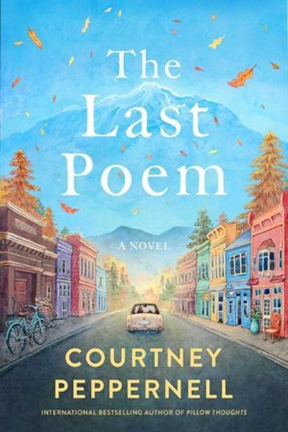 The Last Poem, Courtney Peppernell - Ebook - 9781761631894