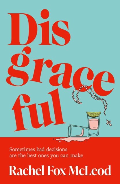 Disgraceful, Rachel Fox McLeod - Paperback - 9781761634147