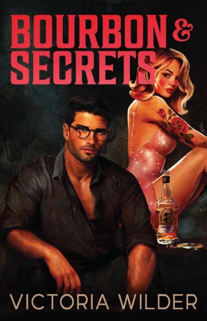 Bourbon And Secrets, Victoria Wilder - Paperback - 9781761821257
