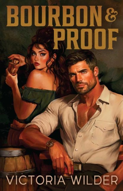 Bourbon and Proof, Victoria Wilder - Paperback - 9781761821288