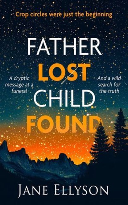 Father Lost Child Found, Jane Ellyson - Ebook - 9781763510029