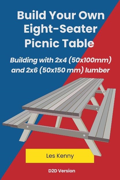 Build Your Own Eight-Seater Picnic Table, Les Kenny - Paperback - 9781763573079