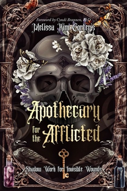 Apothecary for the Afflicted, Melissa Kim Corter - Paperback - 9781763586956