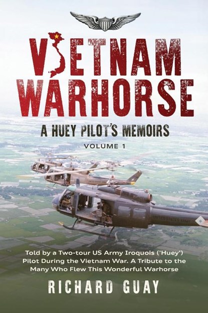 VIETNAM WARHORSE, Richard Guay - Paperback - 9781763594807