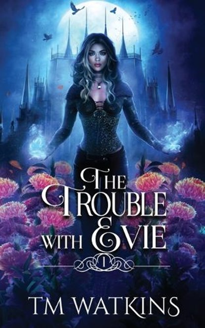 The Trouble with Evie, Tm Watkins - Paperback - 9781763719538