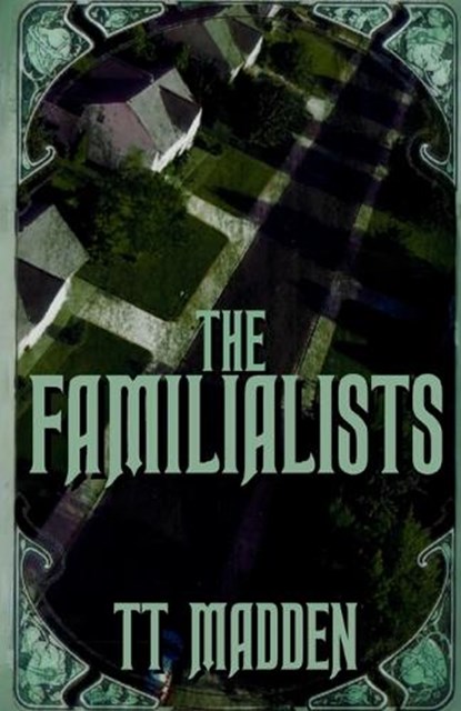 The Familialists, Tt Madden - Paperback - 9781763725669