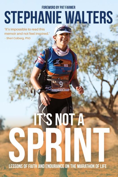 It's Not A Sprint, Stephanie Walters - Paperback - 9781763772045