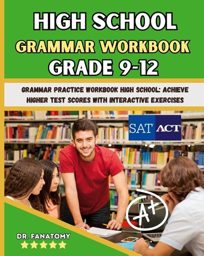 High School Grammar Workbook Grade 9-12, Fanatomy - Paperback - 9781763794344