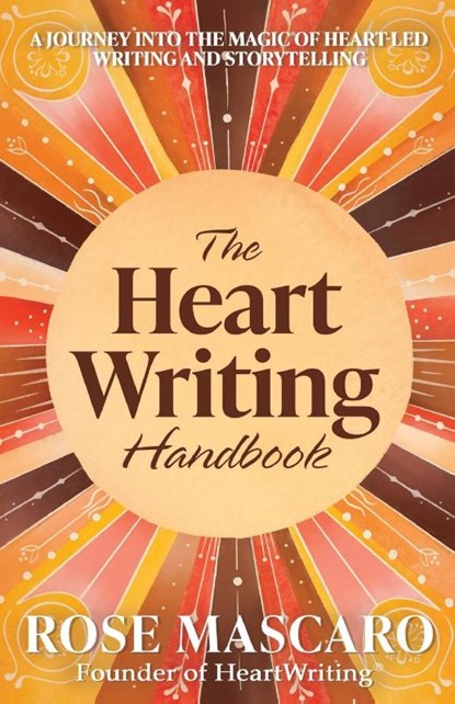 The Heart Writing Handbook, Rose Mascaro - Paperback - 9781763800953