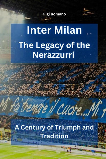 Inter Milan, Gigi Romano - Paperback - 9781763804951