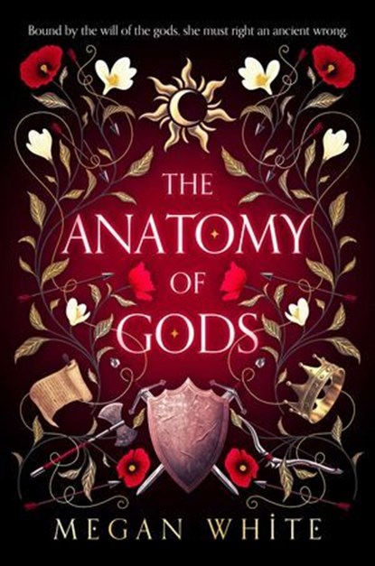 The Anatomy of Gods, Megan White - Ebook - 9781764066310