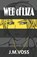 Web Of Liza, J. M. Voss - Paperback - 9781764109031