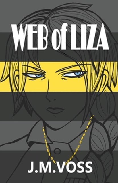 Web Of Liza, J. M. Voss - Paperback - 9781764109031