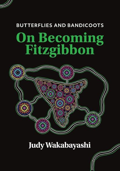 Butterflies and Bandicoots, Judy Wakabayashi - Paperback - 9781764173506