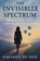 The Invisible Spectrum, Gaetana Yo Tate - Paperback - 9781764194211