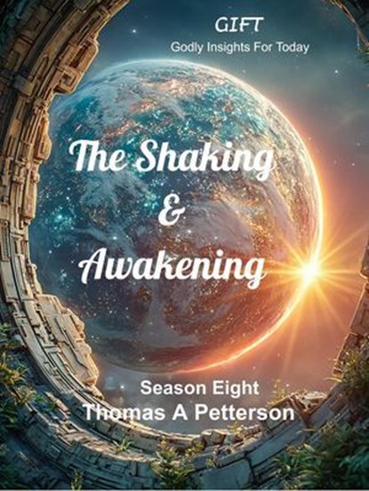 The Shaking & Awakening, Thomas A. Petterson - Ebook - 9781764244923