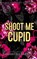 Shoot Me Cupid, Samantha Barrett - Paperback - 9781764292658