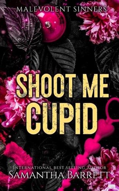 Shoot Me Cupid, Samantha Barrett - Paperback - 9781764292658