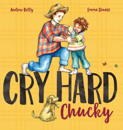 Cry Hard, Chucky, Andrew R Kelly - Gebonden - 9781764401838