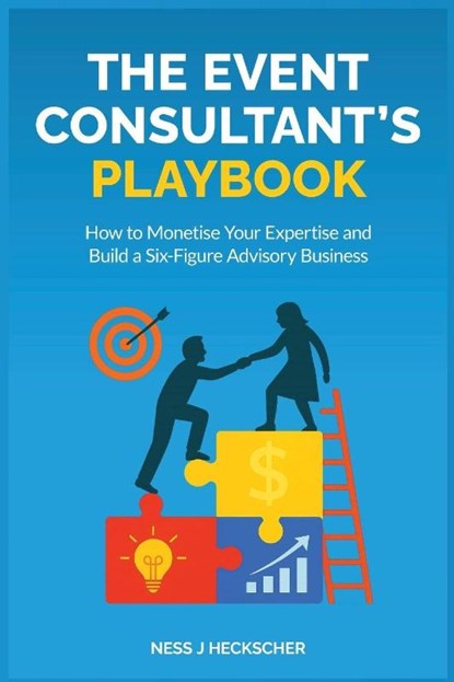 The Event Consultant's Playbook, Ness Heckscher - Paperback - 9781764528702