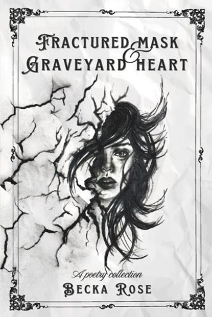 Fractured Mask & Graveyard Heart, Becka Rose - Paperback - 9781764591317