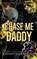 Chase Me Daddy, Samantha Barrett - Paperback - 9781764641609