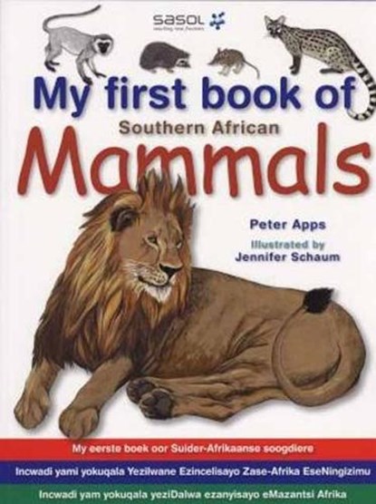 My First Book: South African Mammals, Peter Apps - Paperback - 9781770075191