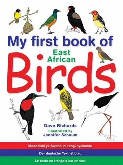 My First Book: East African Birds, Dave Richards - Paperback - 9781770077072