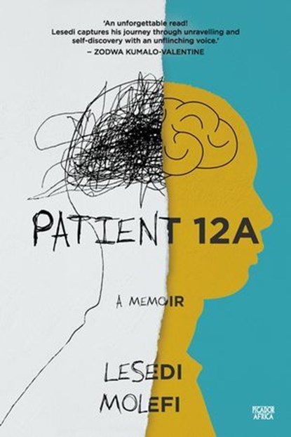 Patient 12A, Lesedi Molefi - Ebook - 9781770107755