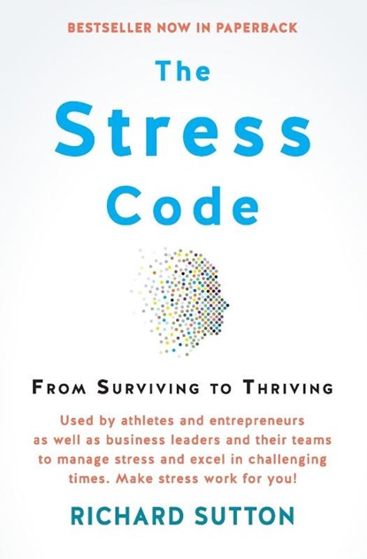 The Stress Code, Richard Sutton - Paperback - 9781770108004