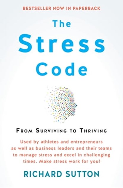 The Stress Code, Richard Sutton - Ebook - 9781770108011