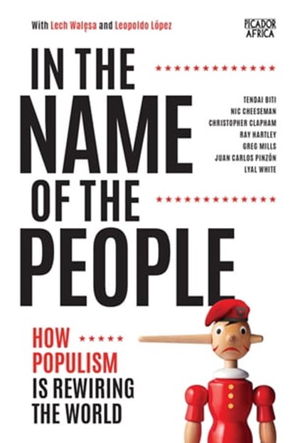 In the Name of the People, Tendai Biti ; Nic Cheeseman ; Christopher Clapham ; Ray Hartley ; Greg Mills ; Juan Carlos Pinzón ; Lyal White - Ebook - 9781770108189