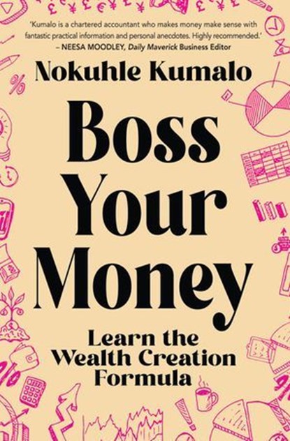 Boss Your Money, Nokuhle Kumalo - Ebook - 9781770109704