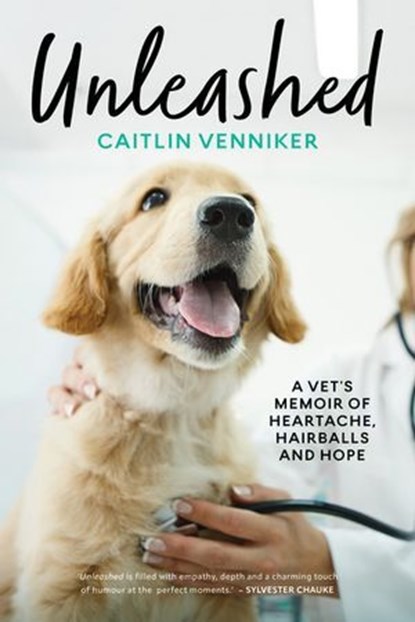 Unleashed, Caitlin Venniker - Ebook - 9781770109902