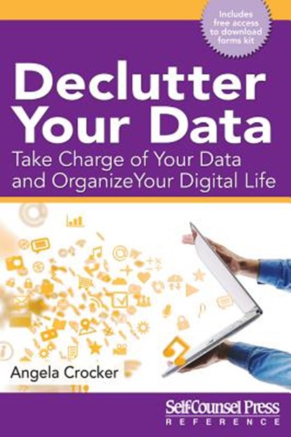 DECLUTTER YOUR DATA, Angela Crocker - Paperback - 9781770402973