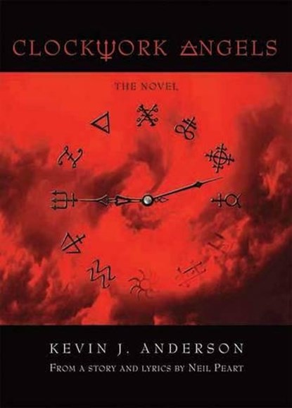 Clockwork Angels, Neil Peart ; Kevin J. Anderson - Gebonden - 9781770411210