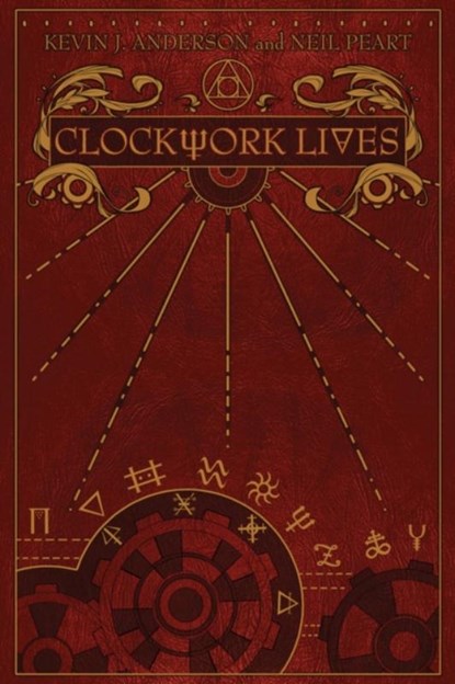 Clockwork Lives, Neil Peart ; Kevin J. Anderson - Gebonden - 9781770412941