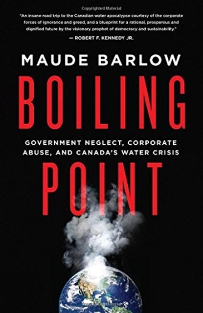 Boiling Point, Maude Barlow - Paperback - 9781770413559
