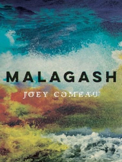Malagash, Joey Comeau - Paperback - 9781770414075